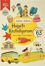 Adım Adım Hayatı Keşfediyorum 6 Yaş - Zeka Geliştiren 63 Soru & Hem Eğlen Hem Öğren