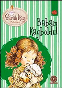 Sarah Kay - Babam Kayboldu