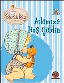 Sarah Kay - Ailemize Hoş Geldin