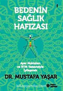 Bedenin Sağlık Hafızası - Mustafa Yaşar