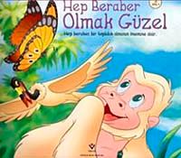 Hep Beraber Olmak Güzel