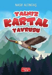 Yalnız Kartal Yavrusu 