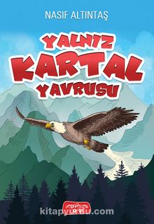 Yalnız Kartal Yavrusu - Nasıf Altıntaş