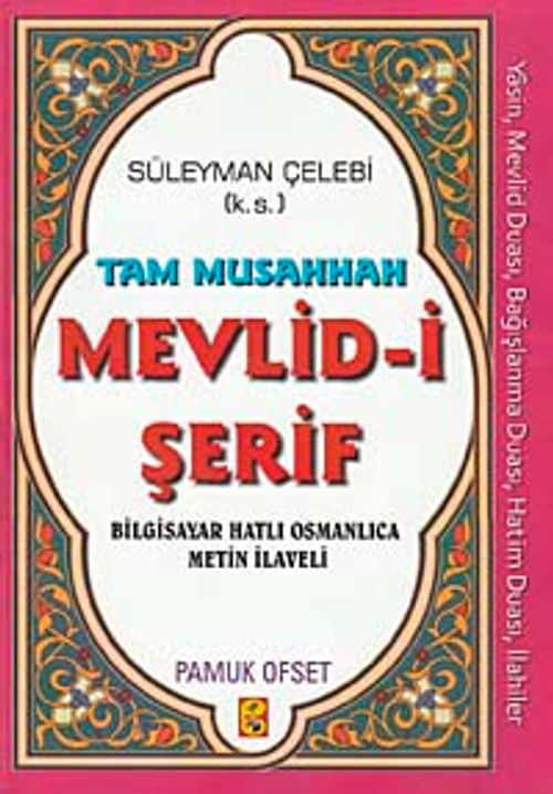 Tam Musahhah Mevlid-i Şerif (İlahi-010)