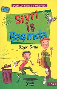 Sivri İş Başında