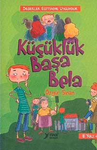 Küçüklük Başa Bela