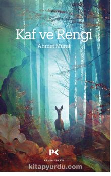 Kaf ve Rengi - Ahmet Murat