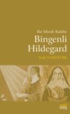 Bir Mistik Rahibe Bingenli Hildegard