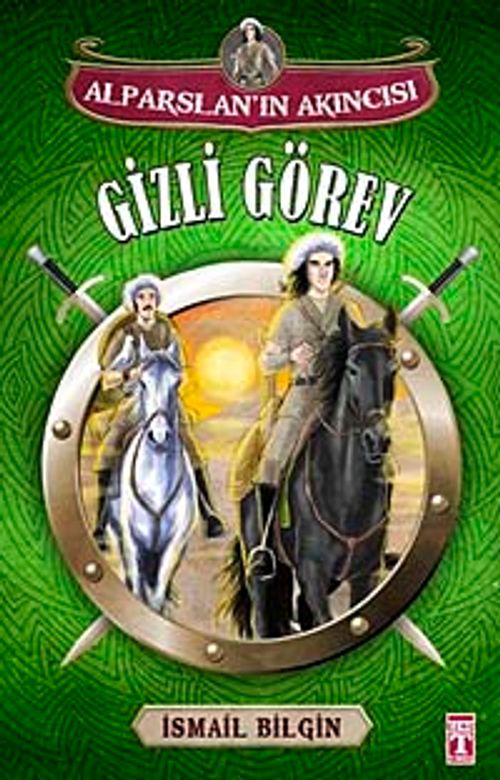 Gizli Görev / Alparslan'ın Akıncısı