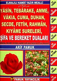 Yasin, Tebareke, Amme, Vakia, Cuma, Duha, Secde, Fetih, Rahman, Kıyame Sureleri, Şifa ve Bereket Duaları (Yas-106/P13) Elmalı Hamdi Yazır Mealli