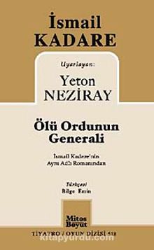 Ölü Ordunun Generali - İsmail Kadare