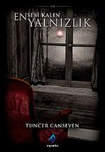 Ensesi Kalın Yalnızlık