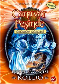Canavar Peşinde / Ölümün Gölgesi -28 Buzul Savaşçısı Koldo