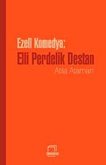 Ezeli Komedya: Elli Perdelik Destan