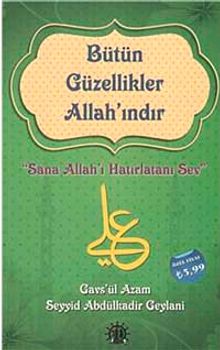 Bütün Güzellikler Allah'ındır