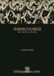 Trabzonluluk Kimliği & Bir Şehrin Ruhu