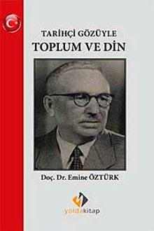 Tarihçi Gözüyle Toplum ve Din