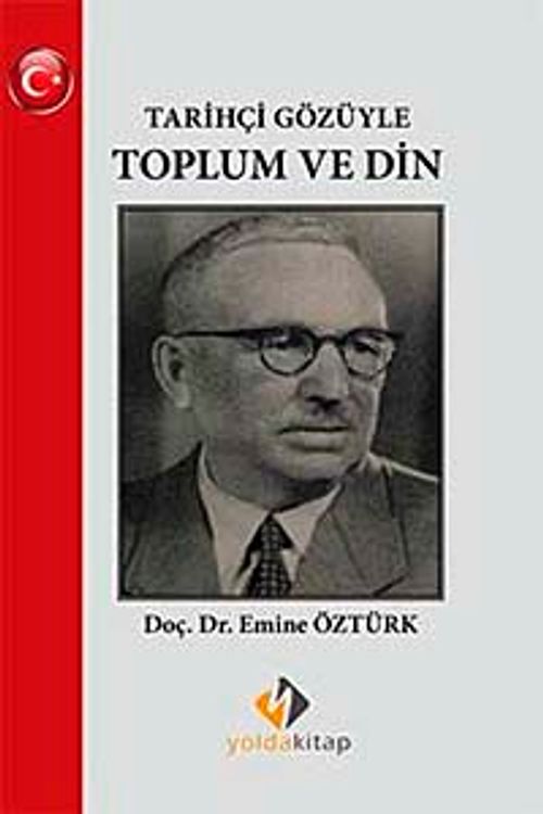 Tarihçi Gözüyle Toplum ve Din