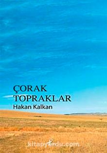 Çorak Topraklar - Hakan Kalkan