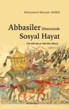 Abbasiler D&ouml;neminde Sosyal Hayat