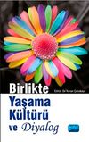 Birlikte Yaşama K&uuml;lt&uuml;r&uuml; ve Diyalog