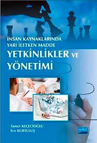 İnsan Kaynaklarında Yarı İletken Madde: Yetkinlikler ve Yönetimi