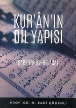 Kur'an'ın Dil Yapısı & Sarf - Nahiv - Belagat