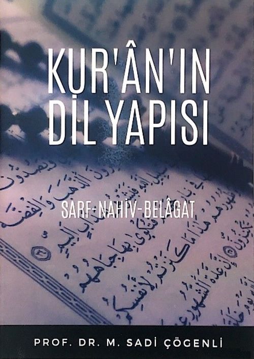 Kur'an'ın Dil Yapısı & Sarf - Nahiv - Belagat