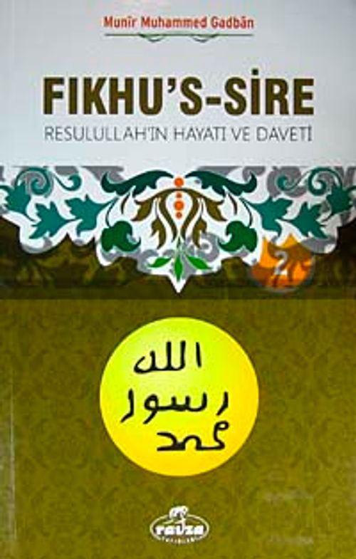 Fıkhu's-Sire (Kitap Kağıdı) (2 Cilt Takım) & Resulullah'ın Hayatı ve Daveti