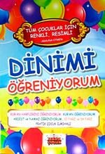 Tüm Çocuklar İçin Renkli, Resimli Dinimi Öğreniyorum