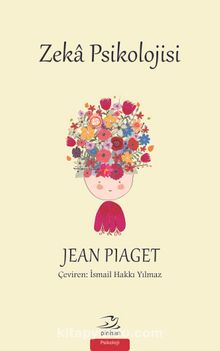 Zeka Psikolojisi - Jean Piaget