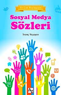 En Çok Paylaşılan Sosyal Medya Sözleri