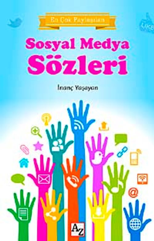 En Çok Paylaşılan Sosyal Medya Sözleri