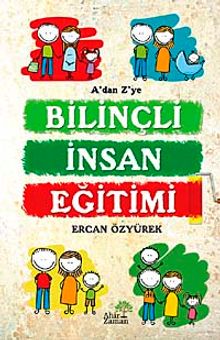 Bilinçli İnsan Eğitimi