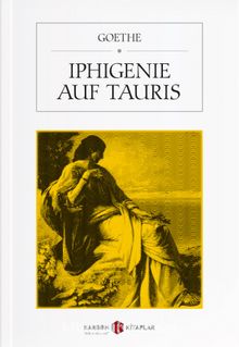 Iphigenie auf Tauris - Johann Wolfgang Goethe
