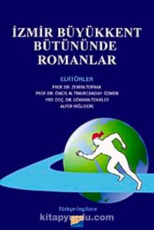 İzmir Büyükkent Bütününde Romanlar - Prof. Dr. Ömür N. T. Özmen