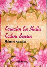 Kainatın En Mutlu Kadını Sensin