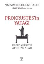 Prokrustes'in Yatağı & Felsefi ve Pratik Aforizmalar