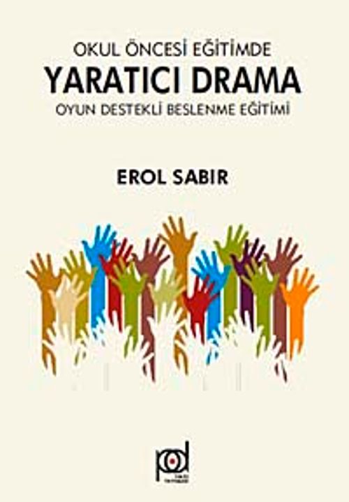 Okul Öncesi Eğitimde Yaratıcı Drama & Oyun Destekli Beslenme Eğitimi