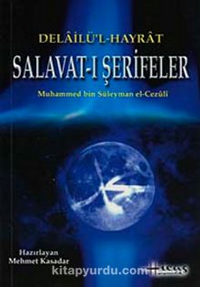 Delailü'l Hayrat Salavat-ı Şerifeler
