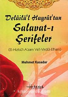 Delailü'l Hayrat'tan Salavat-ı Şerifeler
