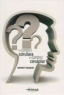 En Çarpıcı Sorulara En Çarpıcı Cevaplar