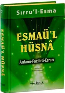 Sırru'l Esma Esmaü'l Hüsna Anlamı Fazileti-Esrarı