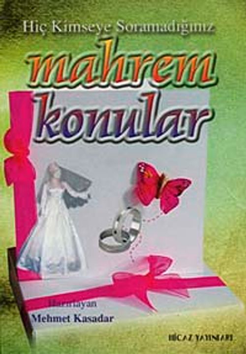 Hiç Kimseye Soramadığımız Mahrem Konular