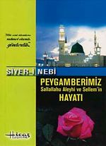 Siyer-i Nebi Peygamberimizin (s.a.v.) Hayatı