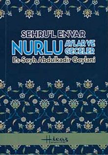 Şehru'l Envar Nurlu Aylar ve Geceler
