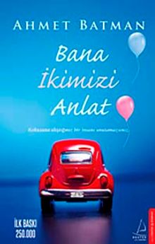 Bana İkimizi Anlat