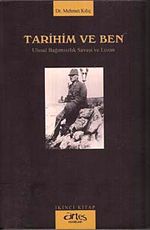 Tarihim ve Ben & Ulusal Bağımsızlık Savaşı ve Lozan