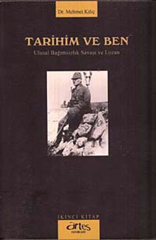 Tarihim ve Ben & Ulusal Bağımsızlık Savaşı ve Lozan
