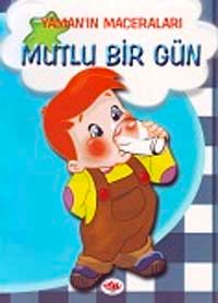 Mutlu Bir Gün / Yaman'ın Maceraları